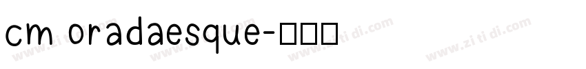 cm oradaesque字体转换